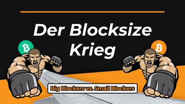 Wie ein Krieg die Bitcoin-Community spaltete: The Blocksize War! ⚔️